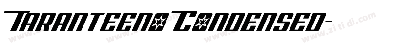 Taranteeno Condensed字体转换